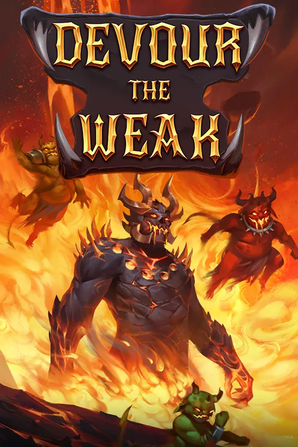 Devour the Weak